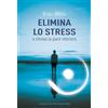 My Life Elimina lo stress e ritrova la pace interiore. Con Contenuto digitale per download