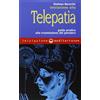 Edizioni Mediterranee Iniziazione alla telepatia. Guida pratica alla trasmissione del pensiero