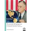 UTET Tecnocrati del progresso: Il pensiero americano del Novecento tra capitalismo, liberalismo e democrazia