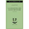 Adelphi La leggenda del santo bevitore. Racconto