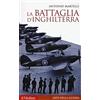 Il Mulino La battaglia d'Inghilterra