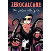 BAO PUBLISHING Un polpo alla gola. Ediz. speciale