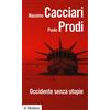 Il Mulino Occidente senza utopie