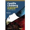 Marsilio La principessa di ghiaccio. I delitti di Fjällbacka (Vol. 1)