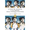 Bompiani Canti di pianto e d'amore dall'antico Salento