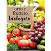 Demetra Il grande libro dell'orto. Guida completa