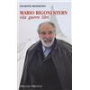 PRIULI & VERLUCCA Mario Rigoni Stern. Vita, guerre, libri