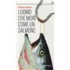 Iperborea L'uomo che morì come un salmone