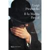RIZZOLI NARRATIVA Il fu Mattia Pascal
