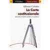 FARSI UN'IDEA La Corte costituzionale. Quando il diritto giudica la politica