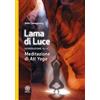 Psiche 2 Lama di luce. Introduzione alla meditazione di «Ati yoga»