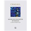 Interlinea Chagall. Sogno di una notte di Natale. Ediz. a colori