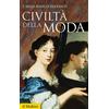 Il Mulino Civiltà della moda