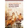 Universale Economica Perfino Catone scriveva ricette