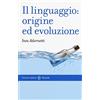 Carocci Il linguaggio: origine ed evoluzione
