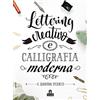 Magazzini Salani Lettering creativo e calligrafia moderna. Il quaderno d'esercizi