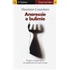 Il Mulino Anoressie e bulimie