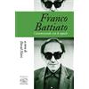 Edizioni Clichy Franco Battiato. Camminando con le aquile