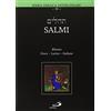 San Paolo Edizioni Salmi. Ebraico Greco Latino Italiano