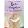 Armenia Reiki angelico. Una guida di autoterapia per tutti gli aspetti della vita