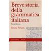 Carocci Breve storia della grammatica italiana