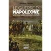 Le guerre di Napoleone. Arte della guerra e biografia militare