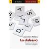 Il Mulino La dislessia. Quando un bambino non riesce a leggere
