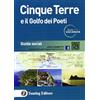 Touring Cinque Terre e il Golfo dei Poeti