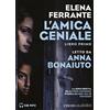 Emons Verlag L'amica geniale letto da Anna Bonaiuto. Audiolibro. CD Audio formato MP3 (Vol. 1)