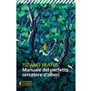 UNIVERSALE ECONOMICA Manuale del perfetto cercatore d'alberi