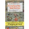 Pendragon Il meteorite iperboreo. Il faraone del nord