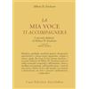 ASTROLABIO UBALDINI La mia voce ti accompagnerà. I racconti didattici di Milton H. Erickson