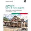 Hoepli Corso di lingua bulgara. Livelli A1-B1. Con CD Audio formato MP3