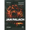 Ferrogallico Jan Palach. Praga 1969. Una torcia nella notte