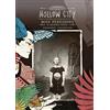Rizzoli Lizard Hollow City. Il ritorno dei ragazzi speciali di Miss Peregrine
