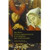 Rizzoli L Etica Protestante E Lo Spirito Del Capitalismo Con La Storia Di Una Controversia Di Ephraim Fischof
