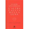 Bompiani L'altra faccia della luna. Scritti sul Giappone