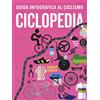 Il Castello Ciclopedia. Guida infografica al ciclismo. Ediz. a colori