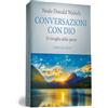 My Life Conversazioni con Dio. Il risveglio della specie (Vol. 4)