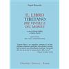 Astrolabio Ubaldini Il libro tibetano del vivere e del morire