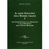 Editrice Antroposofica Il sano sviluppo dell'essere umano. Una introduzione alla pedagogia e alla didattica della Scuola Waldorf (Vol. 1)