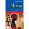 Edizioni Mediterranee Iniziazione ai culti egizi. Divinità, simboli, rituali, magia, amuleti, invocazioni