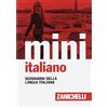 Zanichelli Il mini di italiano. Dizionario della lingua italiana