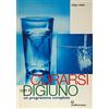 Edizioni Mediterranee Curarsi con il digiuno. Un programma completo