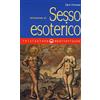 Edizioni Mediterranee Iniziazione al sesso esoterico