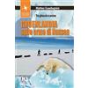 Fusta Editore Groenlandia, sulle orme di Nansen. Tra ghiaccio e anima