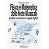 SANDIT Libri Fisica e matematica delle note musicali e la loro conversione in segnali digitali