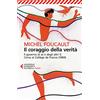 Universale Economica. Saggi Il coraggio della verità