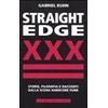 Shake Edizioni Straight Edge. Storie, filosofia e racconti della scena hardcore punk