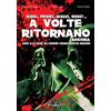 Bloodbuster A volte ritornano... ancora. Guida alle saghe dell'horror cinematografico moderno. Nuova ediz.